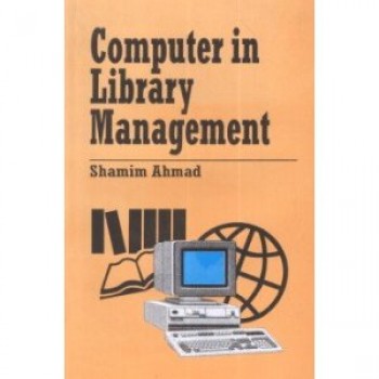 Computer in Library Management by Shamin Ahmad